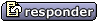 Responder